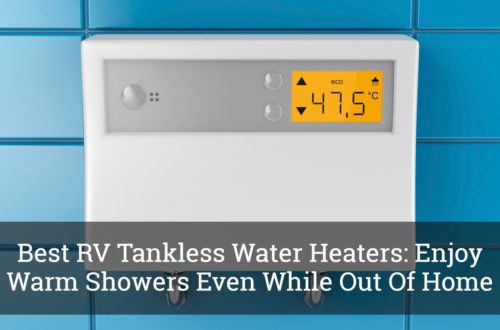 Best RV Tankless Water Heaters