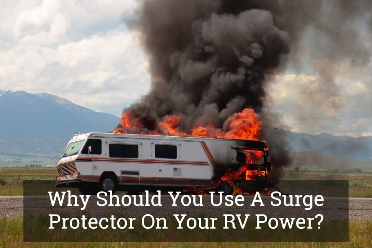 Why Should You Use A Surge Protector On Your RV Power