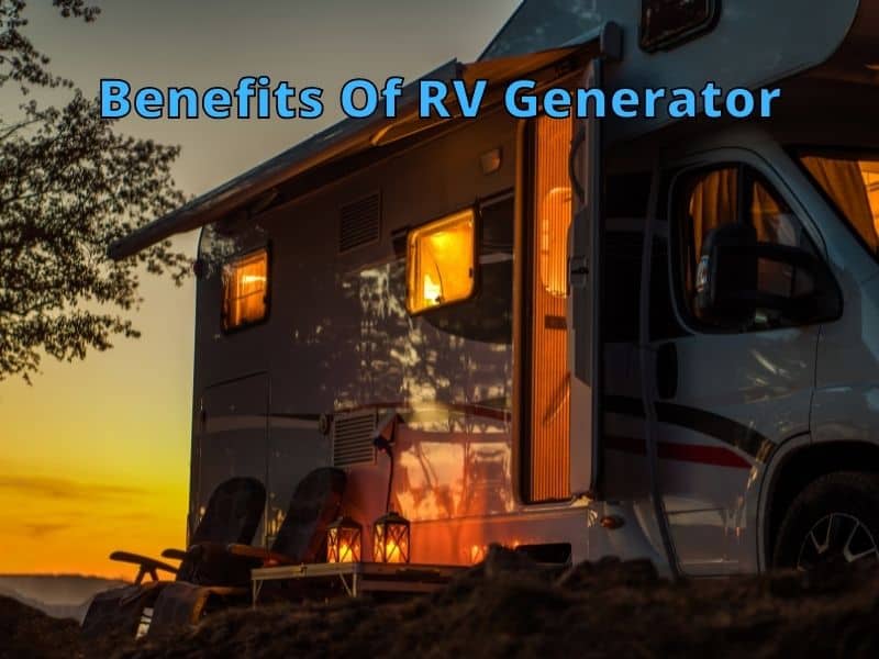 Benefits Of RV Generator