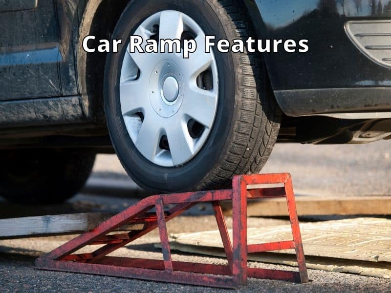 Car Ramp Features To Look For