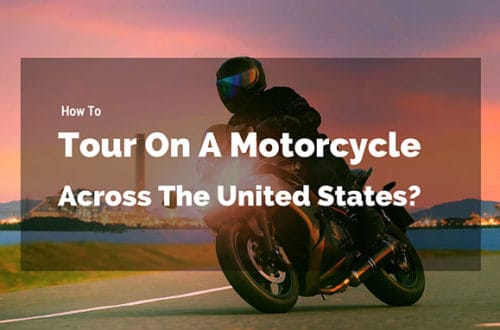 How-To-Tour-On-A-Motorcycle-Across-The-United-States