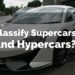 Classify-Supercars-And-Hypercars