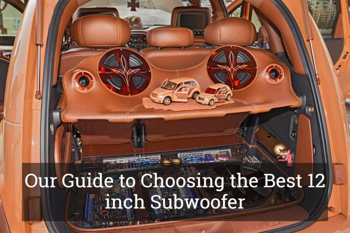 best 12 inch car subwoofer