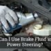 Brake Fluid in Power Steering