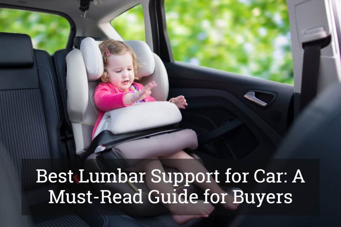 Best Lumbar Support for Car
