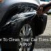 How To Clean Your Car Tires