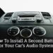 How To Install A Second Battery For Your Car’s Audio System