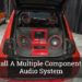 Install A Multiple Component Car Audio System