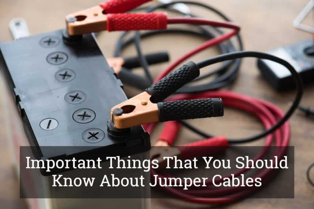 Important Things That You Should Know About Jumper Cables