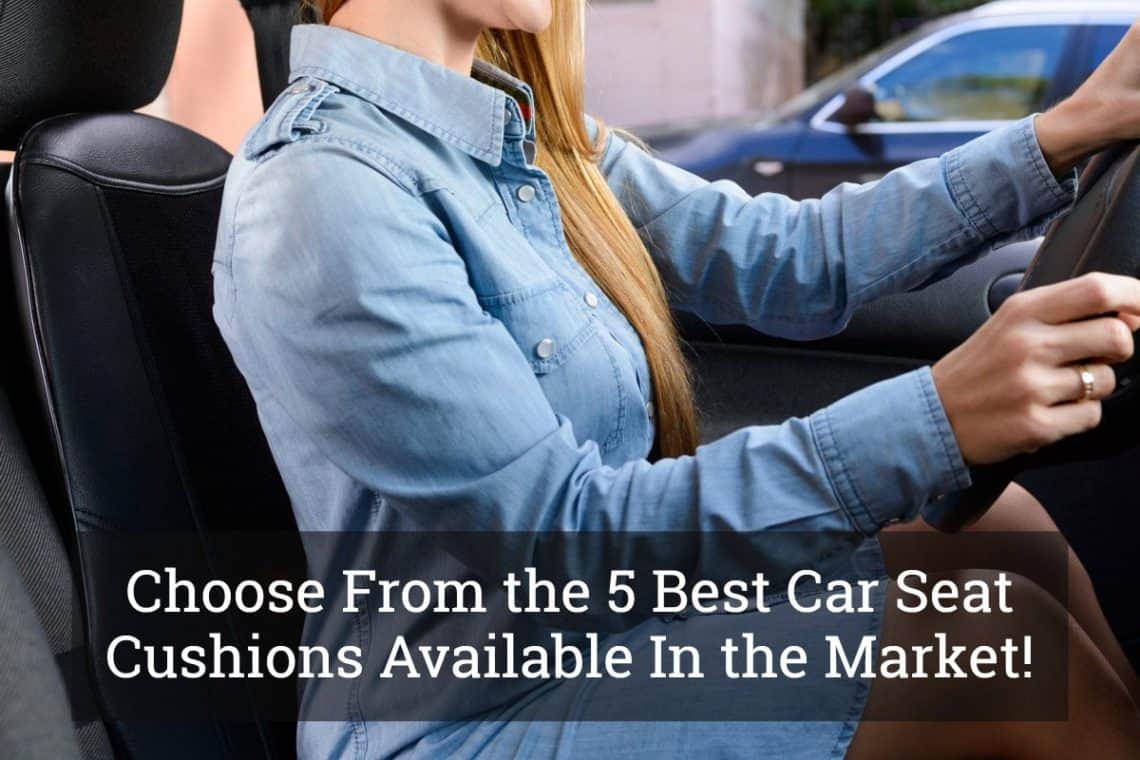 best seat cushions for cars