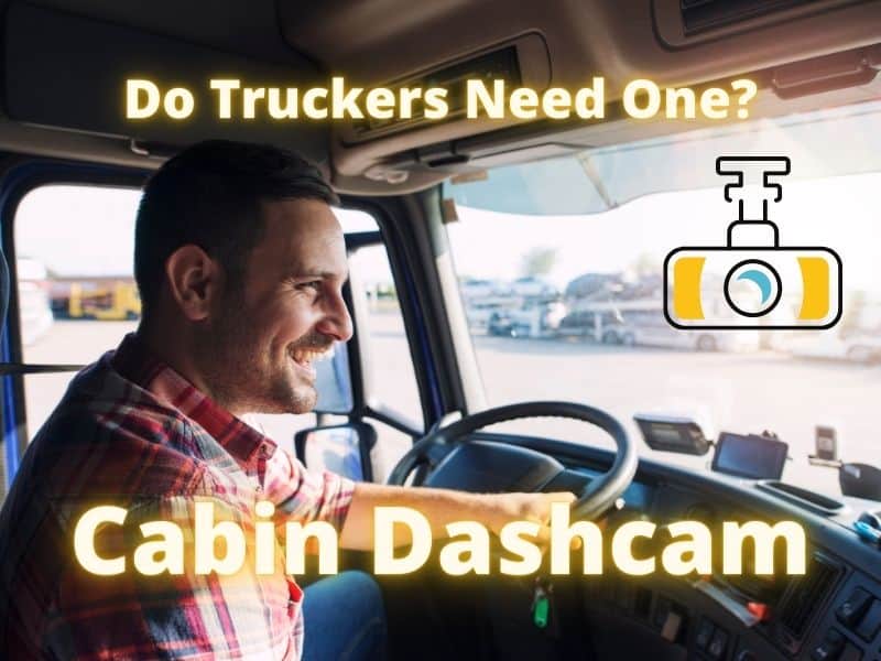 Trucker Cabin Dashcam