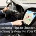 10 Essential Tips to Choose GPS Tracking System For Your Car