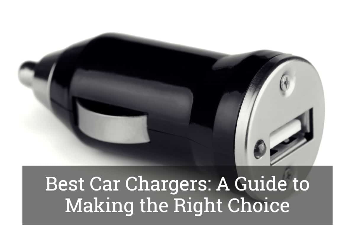 Best Car Chargers