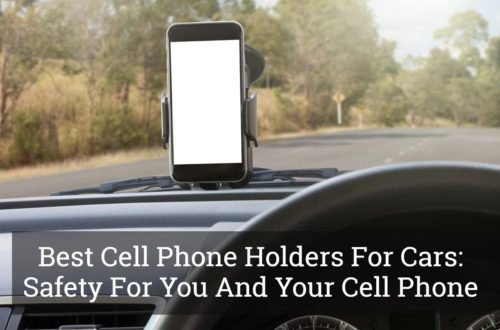 Best Cell Phone Holders For Cars