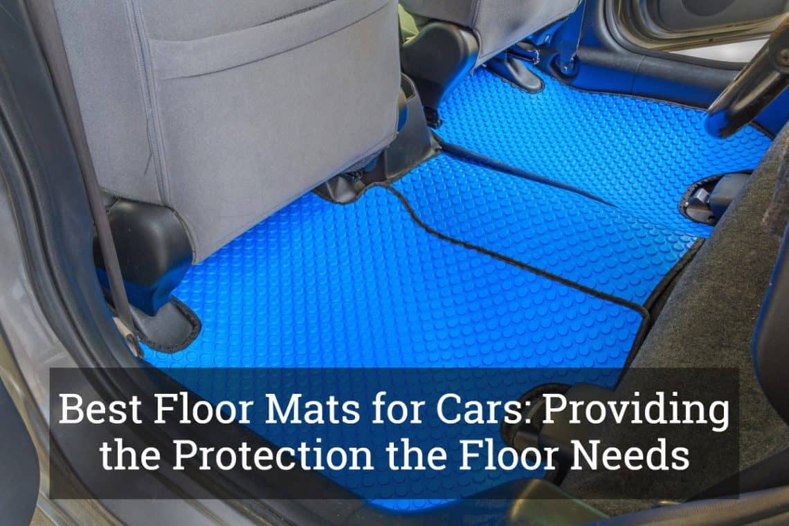 Best Floor Mats for Cars