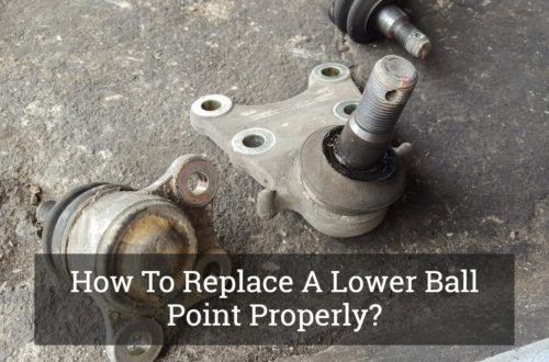 How To Replace A Lower Ball Point Properly