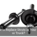 How to Replace Struts In Your Car or Truck