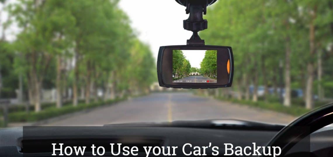 How to Use your Car’s Backup Camera Correctly