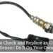 How to Check and Replace an Oxygen Sensor