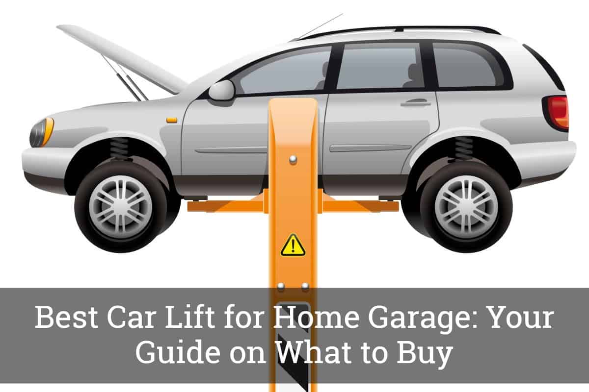 Best Car Lift For Home Garage Your, Best Lift For Home Garage