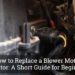 How to Replace a Blower Motor Resistor
