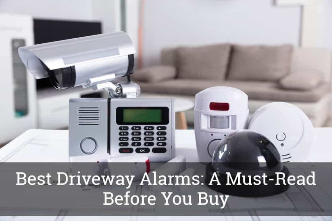 Best Driveway Alarms