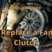 Replace a Fan Clutch
