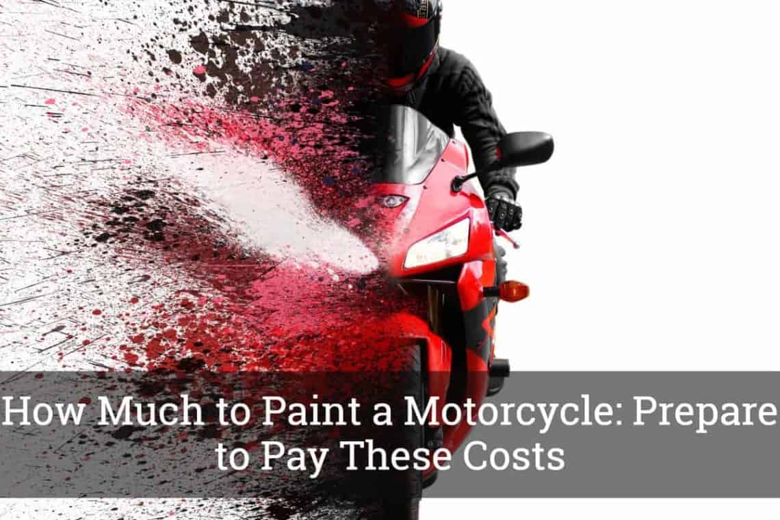 How Much to Paint a Motorcycle