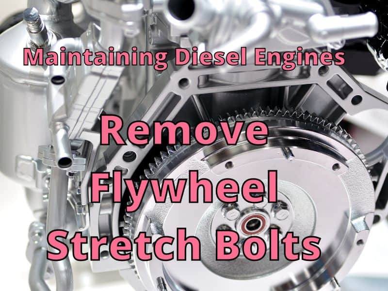 Remove Flywheel Stretch Bolts