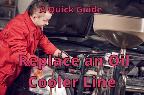 Replace an Oil Cooler Line