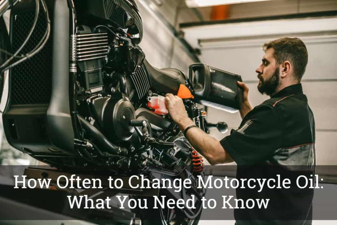 how often to change motorcycle oil