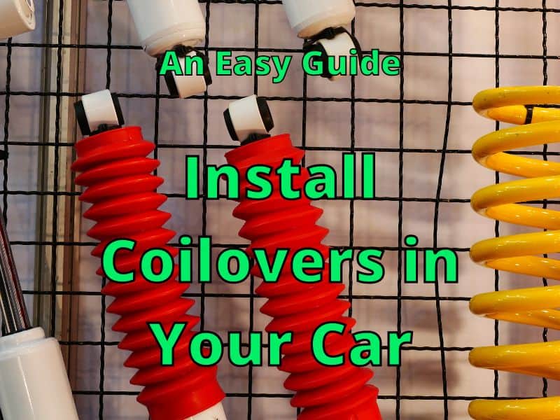 Install Coilovers in Your Car