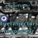 Fuel Injectors in your Car