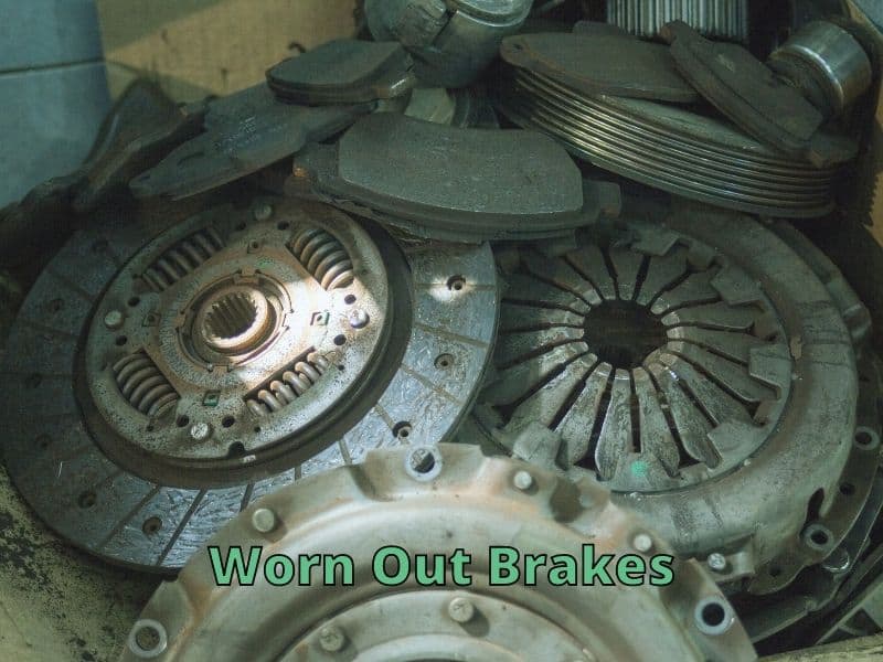 Worn Out Brakes