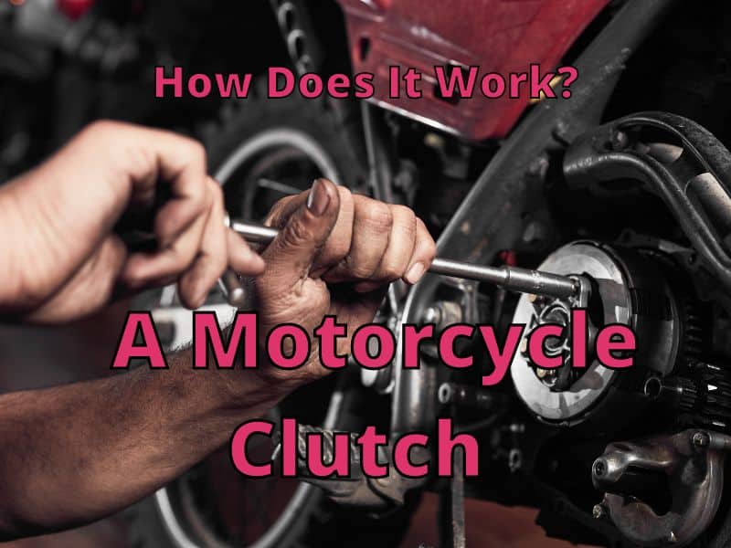 A Motorcycle Clutch