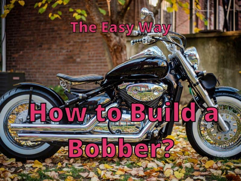How to Build a Bobber