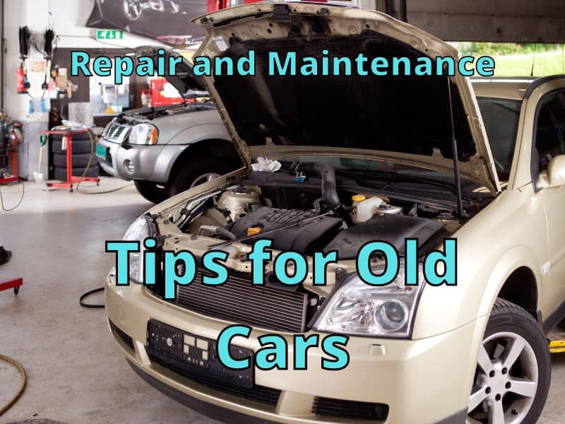 Tips for Old Cars