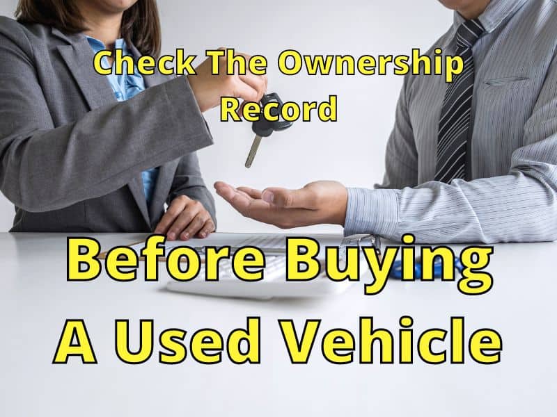 Before Buying A Used Vehicle