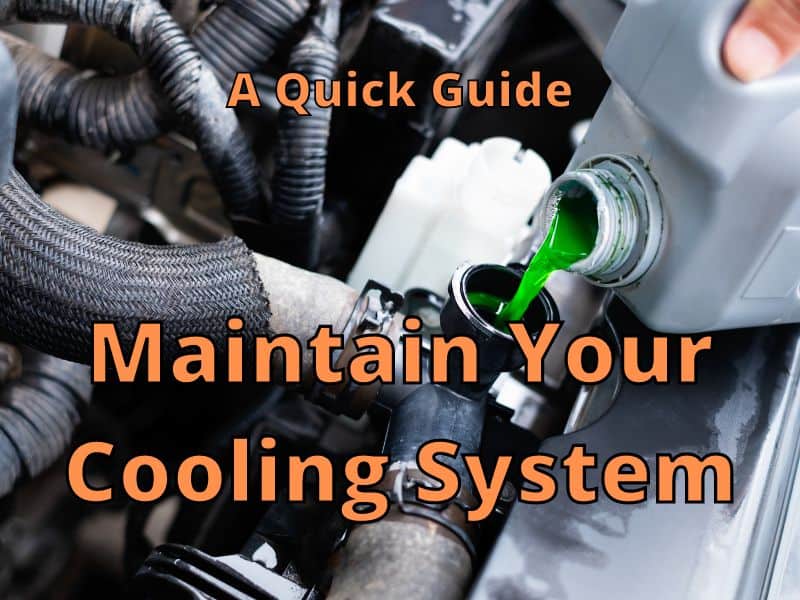 Maintain Your Cooling System