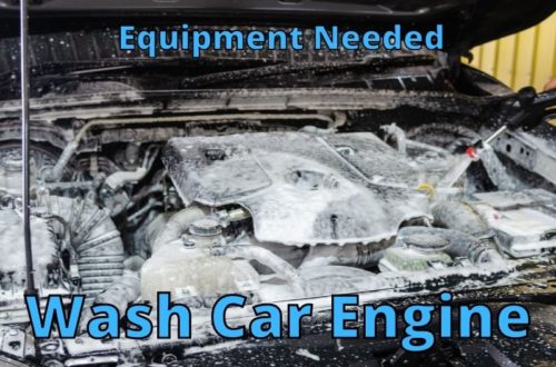 Wash Car Engine Equipment Needed