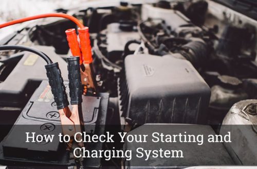 How to Check Your Starting and Charging System