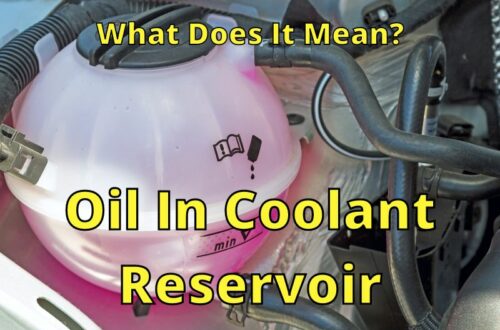 Oil In Coolant Reservoir