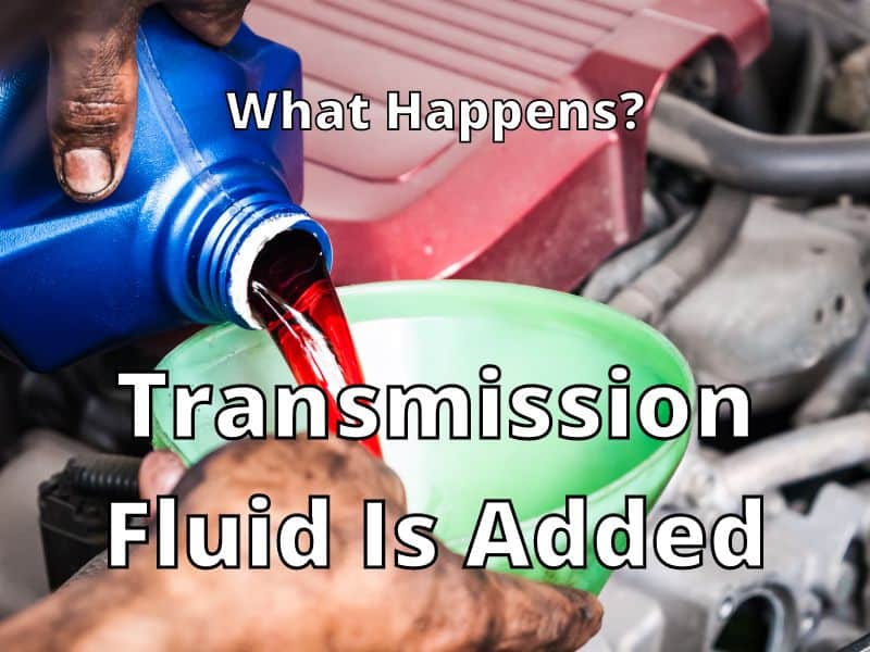 Too Much Transmission Fluid Is Added