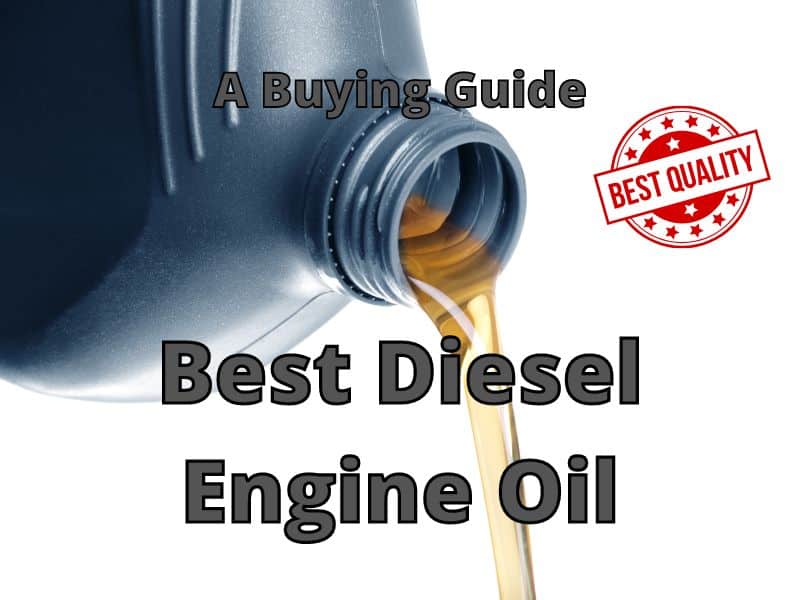 Best Diesel Engine Oil
