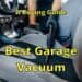 Best Garage Vacuum