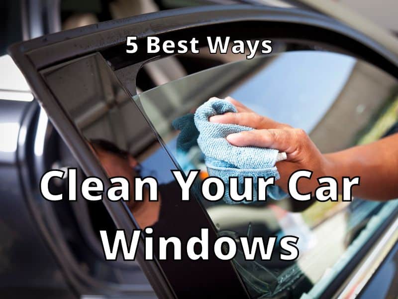 Clean Your Car Windows