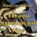 Exhaust Resonator with Pipe