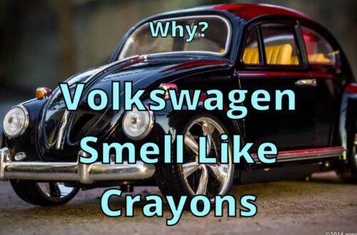 Volkswagen Smell Like Crayons