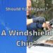 A Windshield Chip