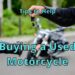 Buying a Used Motorcycle